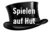 Spielen auf Hut